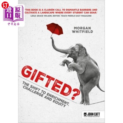 海外直订Gifted?: The Shift to Enrichment, Challenge and Equity 天才吗?：向丰富、挑战和公平的转变