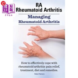 Managing How 海外直订医药图书RA cope Arthritis. effectively 类风湿性关节炎风湿 Rheumatoid