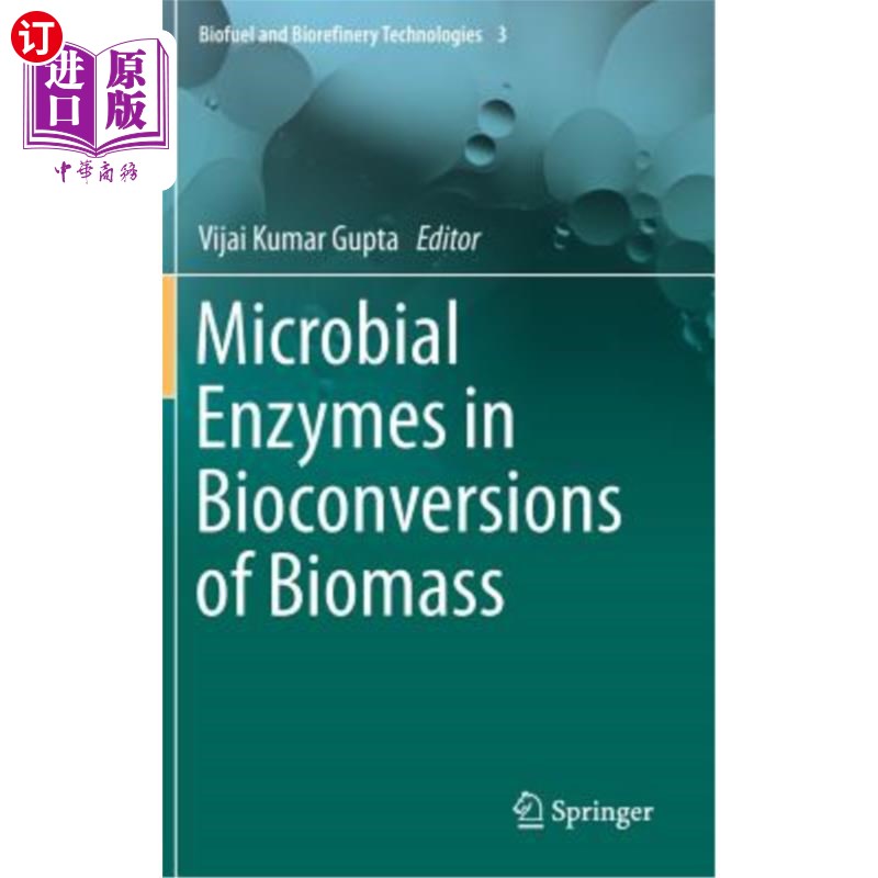海外直订Microbial Enzymes in Bioconversions of Biomass 生物质生物转化中的微生物酶