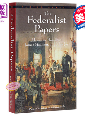 【中商原版】联邦党员文集 英文原版 经典文学 The Federalist Papers Alexander Hamilton Bantam