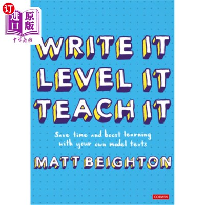 海外直订Write It Level It Teach It: Save Time and Boost Learning with Your Own Model Tex 写它，水平它，教它:用你自