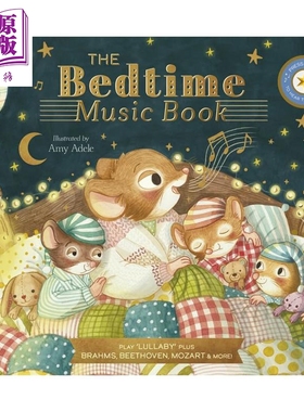 发声书 睡前名曲精选 Amy Adele The Bedtime Music Book 英文原版 进口亲子童书 睡前音乐书 8首舒缓古典音乐【中商原版】