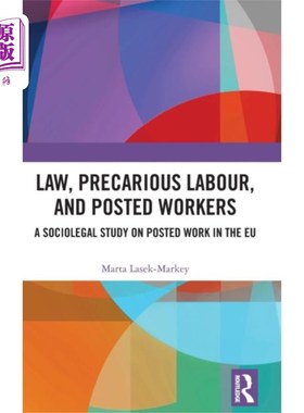 海外直订Law, Precarious Labour and Posted Workers 法律、不稳定劳动和外派工人