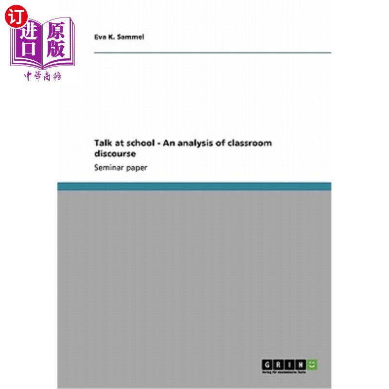 海外直订Talk at school - An analysis of classroom discourse 学校谈话-课堂话语分析