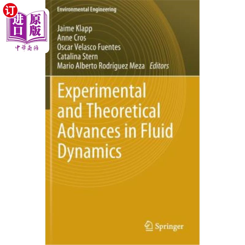 海外直订Experimental and Theoretical Advances in Fluid Dynamics 流体动力学的实验和理论进展