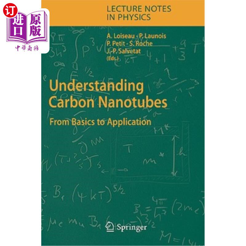 海外直订Understanding Carbon Nanotubes: From Basics to Applications 了解碳纳米管：从基础到应用