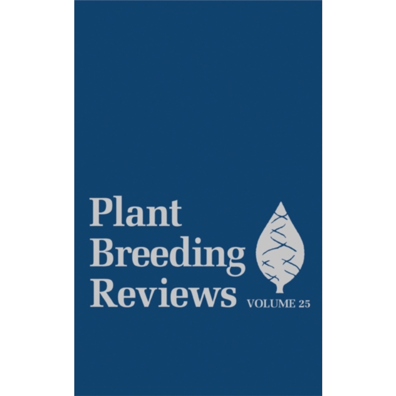 预售 作物育种评论 第25卷 Plant Breeding Reviews Volume 25 英文原版 农业科学 JulesJanick 种植 粮食系统安全【中商原版】