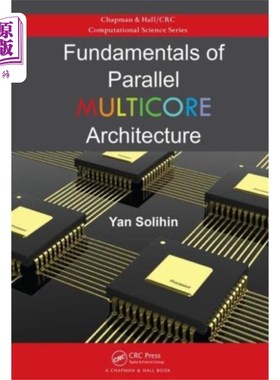 海外直订Fundamentals of Parallel Multicore Architecture 并行多核体系结构基础
