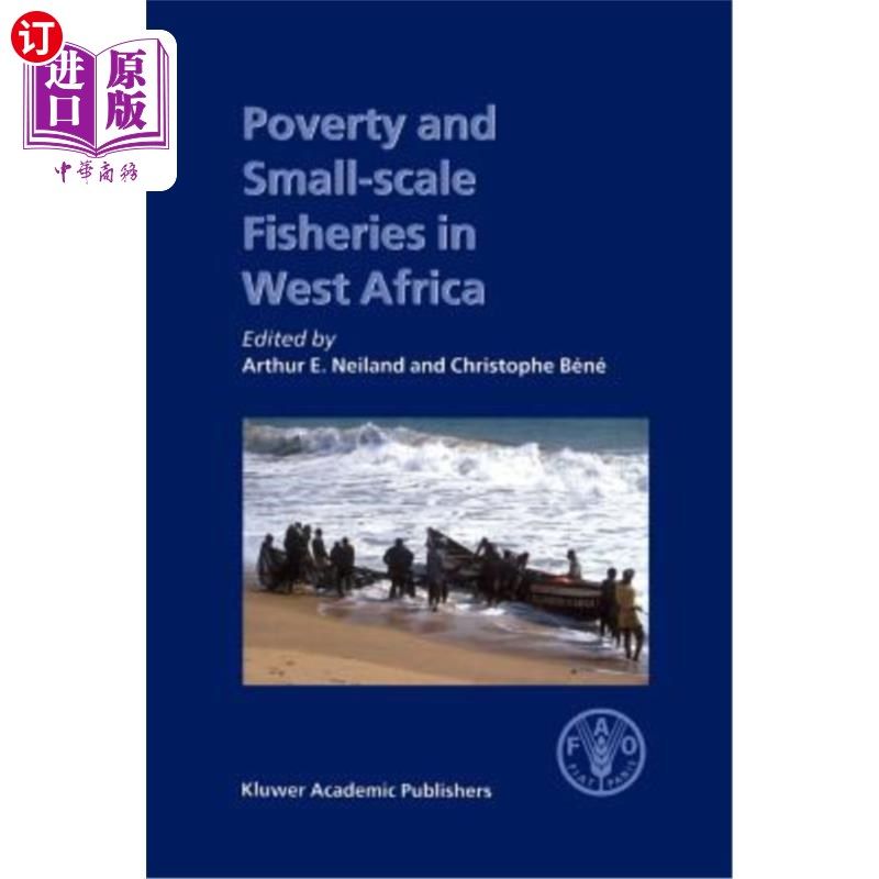 海外直订Poverty and Small-Scale Fisheries in West Africa 西非的贫困和小规模渔业