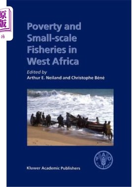 海外直订Poverty and Small-Scale Fisheries in West Africa 西非的贫困和小规模渔业