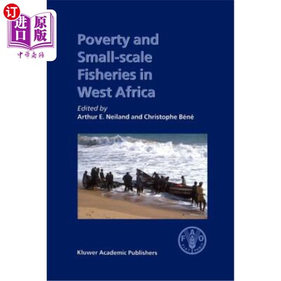 海外直订Poverty and Small-Scale Fisheries in West Africa 西非的贫困和小规模渔业