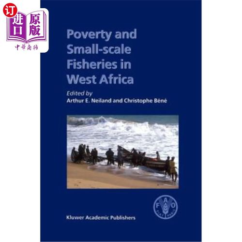 海外直订Poverty and Small-Scale Fisheries in West Africa 西非的贫困和小规模渔业