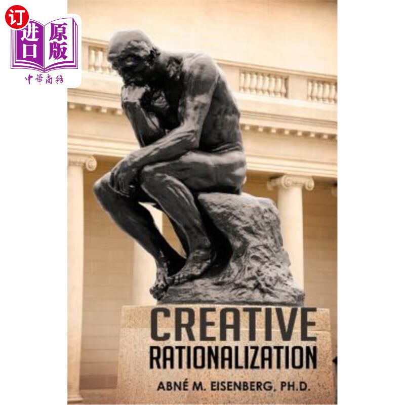 海外直订Creative Rationalization 创造性合理化