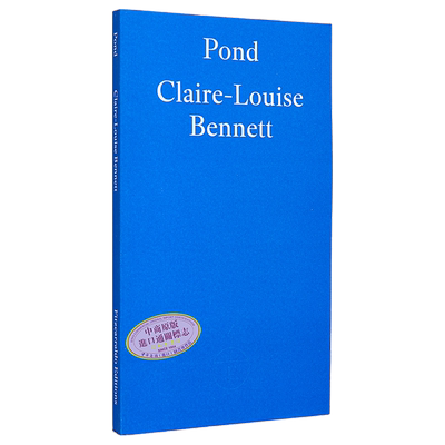 克莱尔 路易丝 贝内 池塘  Pond 英文原版 Claire Louise Bennett 现当代文学小说【中商原版】