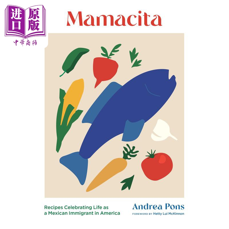 现货 Mamacita 在美国庆祝墨西哥移民生活的食谱 英文原版 Mamacita Andrea Pons【中商原版】