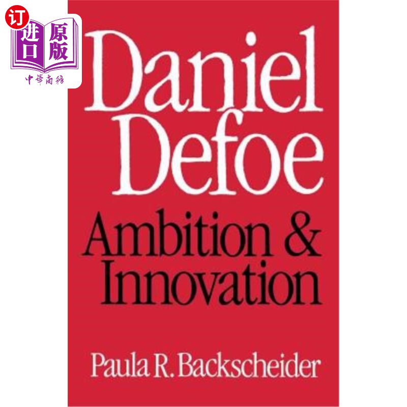海外直订Daniel Defoe: Ambition and Innovation 丹尼尔·笛福:雄心与创新