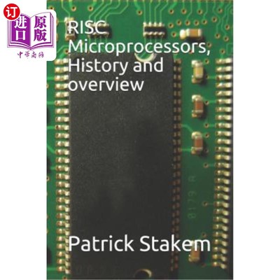 海外直订RISC Microprocessors, History and Overview RISC微处理器，历史和概述