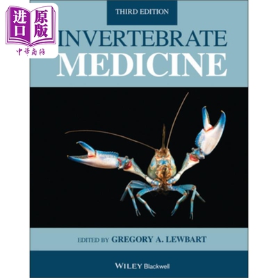 预售 无脊椎动物医学，第三版 Invertebrate Medicine, Third Edition Gregory Lewbart 英文原版 中商原版