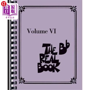 海外直订The Real Book - Volume VI: BB Instruments 真正的书——第六卷：BB仪器