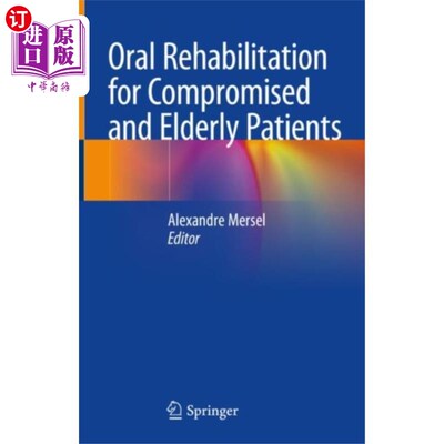 海外直订医药图书Oral Rehabilitation for Compromised and Elderly ... 老年患者的口腔康复