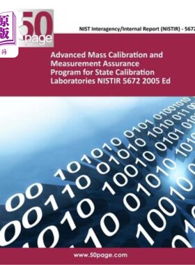 海外直订Advanced Mass Calibration and Measurement Assurance Program for State Calibratio 国家校准实验室高级质量校准