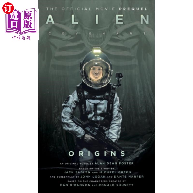 海外直订Alien: Covenant 2 - The Official Prequel to the ... 异形:契约2 -重磅电影的官方前传