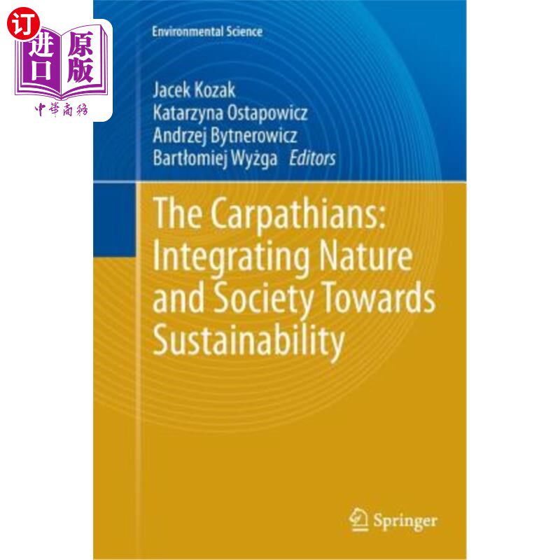 海外直订The Carpathians: Integrating Nature and Society Towards Sustainability 喀尔巴阡人:自然与社会的融合,实现可