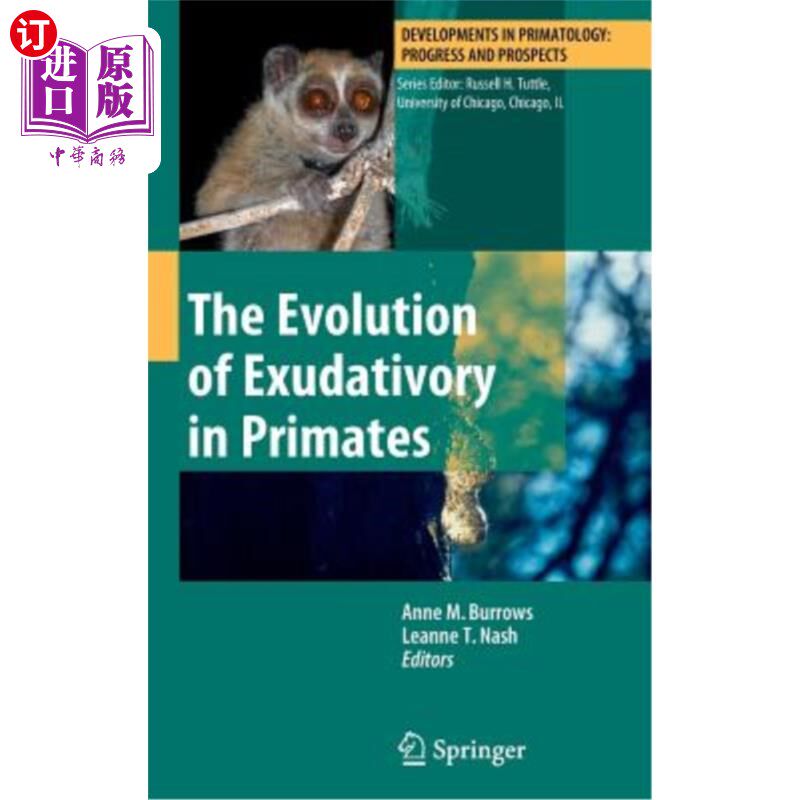 海外直订The Evolution of Exudativory in Primates 灵长类动物分泌的进化