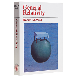 预售 广义相对论 英文原版 General Relativity Robert M. Wald【中商原版】