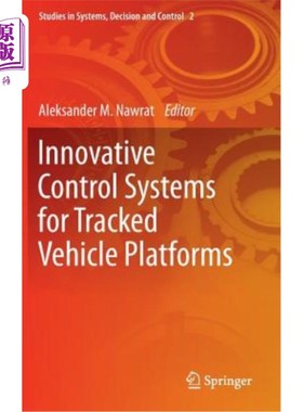 海外直订Innovative Control Systems for Tracked Vehicle Platforms 履带车辆平台的创新控制系统