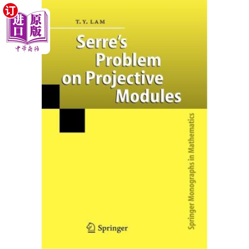 海外直订Serre's Problem on Projective Modules 射影模上的Serre问题