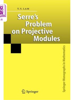 海外直订Serre's Problem on Projective Modules 射影模上的Serre问题