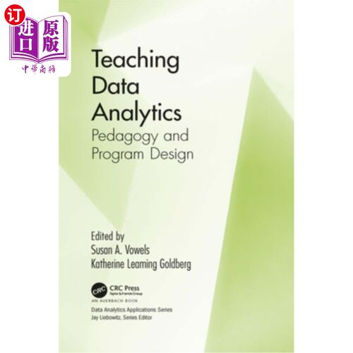 海外直订Teaching Data Analytics: Pedagogy and Program Design 教学数据分析:教学与程序设计