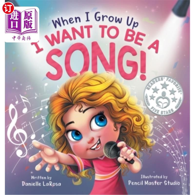 海外直订When I Grow Up, I Want to be a Song! 当我长大了,我想成为一首歌!