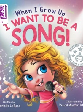 海外直订When I Grow Up, I Want to be a Song! 当我长大了，我想成为一首歌!