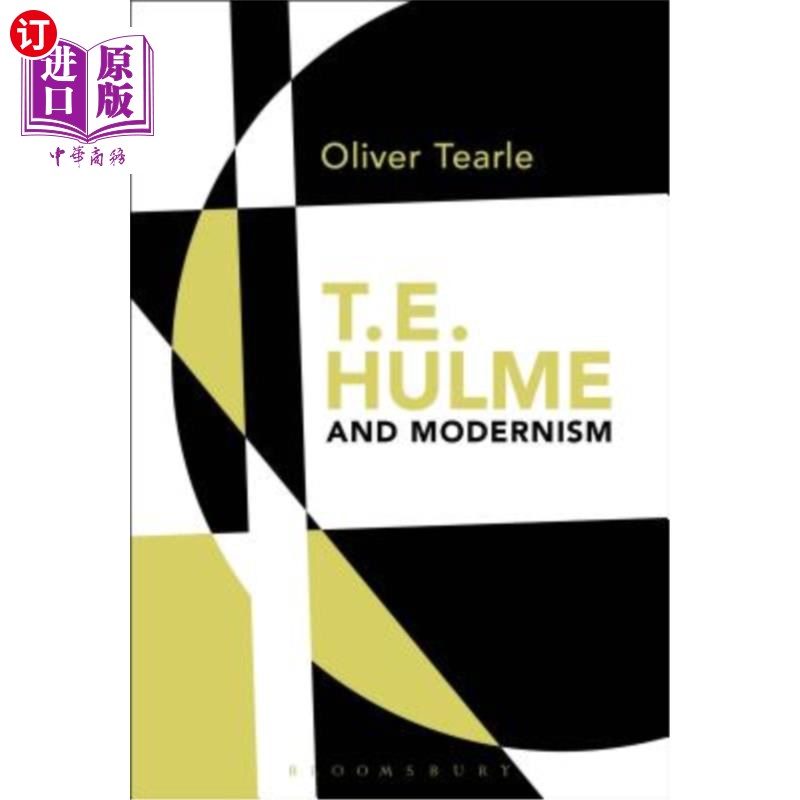 海外直订T.E. Hulme and Modernism T.E.Hulme与现代主义
