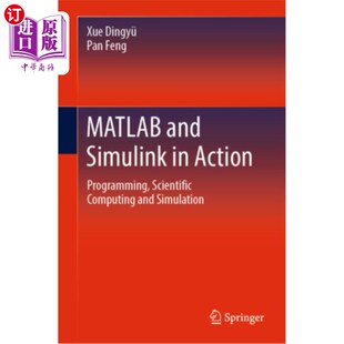 Action Simulation and MATLAB和Simu Computing Simulink Scientific 海外直订MATLAB Programming