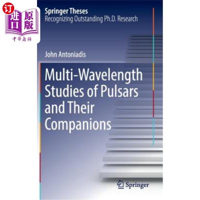 海外直订Multi-Wavelength Studies of Pulsars and Their Companions 脉冲星及其伴星的多波长研究