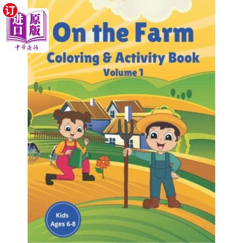 海外直订On the Farm Coloring & Activity Book Volume 1: Farm Animals Farm Crops Farm Life 《农场色彩与活动手册》第1