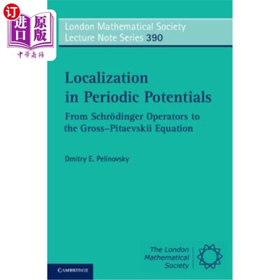 海外直订Localization in Periodic Potentials: From Schr?dinger Operators to the Gross-Pit 周期势的局域化:来自