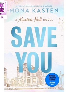 拯救你 Save You 英文原版 Mona Kasten 麦克斯顿霍尔系列第二部 当代浪漫小说【中商原版】