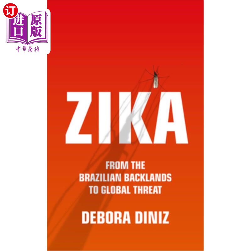 海外直订医药图书Zika: From the Brazilian Backlands to Global Threat 兹卡:从巴西内陆到全球威胁