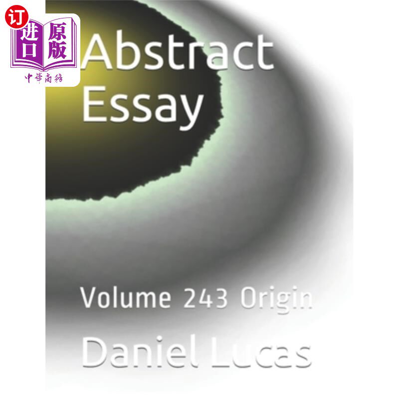 海外直订Abstract Essay: Volume 243 Origin 论文摘要：第243卷
