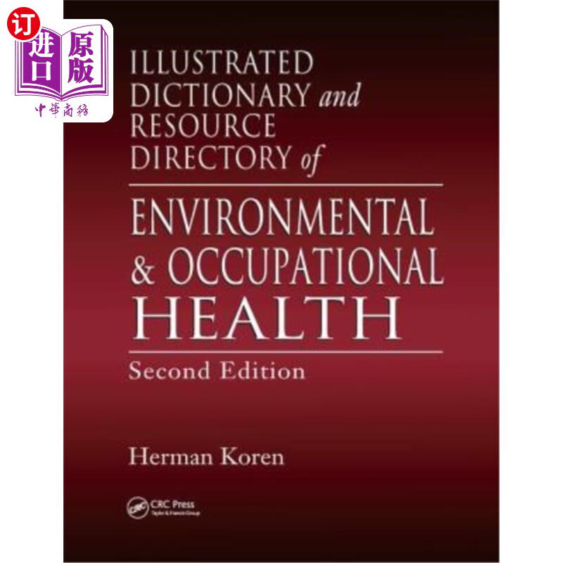 海外直订医药图书Illustrated Dictionary and Resource Directory of Environmental and Occupational  环境与职业卫生插图