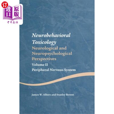 海外直订医药图书Neurobehavioral Toxicology: Neurological and Neu... 神经行为毒理学:神经学和神经心理学观点，第二卷