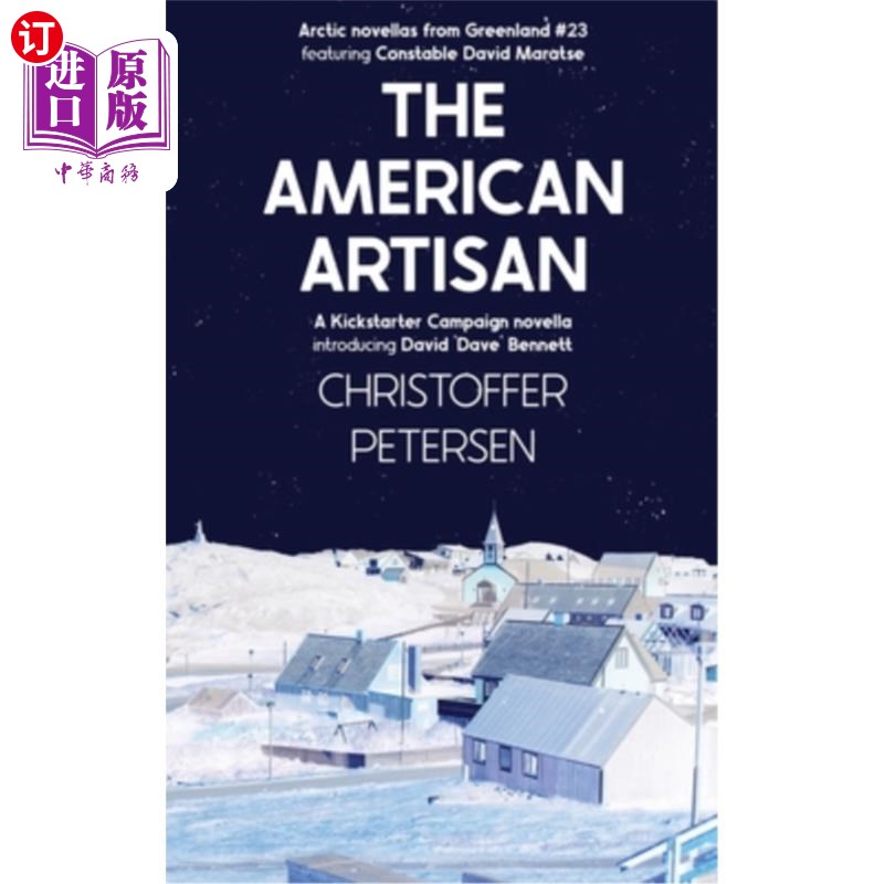 海外直订The American Artisan: Kickstarter Edition 《美国工匠》:Kickstarter版