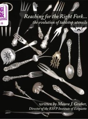 海外直订Reaching for the Right Fork... the evolution of tabletop utensils 走向右岔路口……餐桌用具的演变