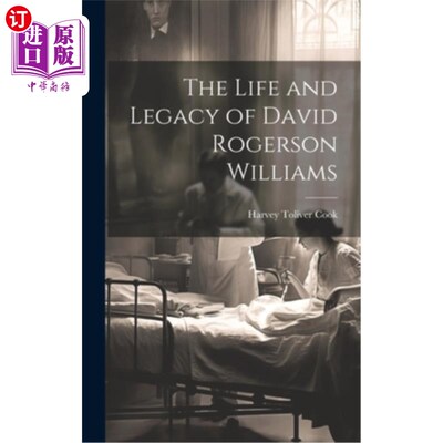 海外直订The Life and Legacy of David Rogerson Williams 大卫·罗杰森·威廉姆斯的一生和遗产