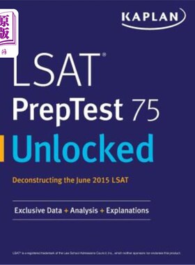 海外直订LSAT Preptest 75 Unlocked: Exclusive Data, Analysis & Explanations for the June  LSAT预测试75解