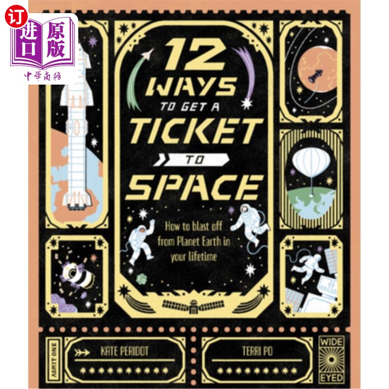 海外直订12 Ways to Get a Ticket to Space 12种获得太空票的方法